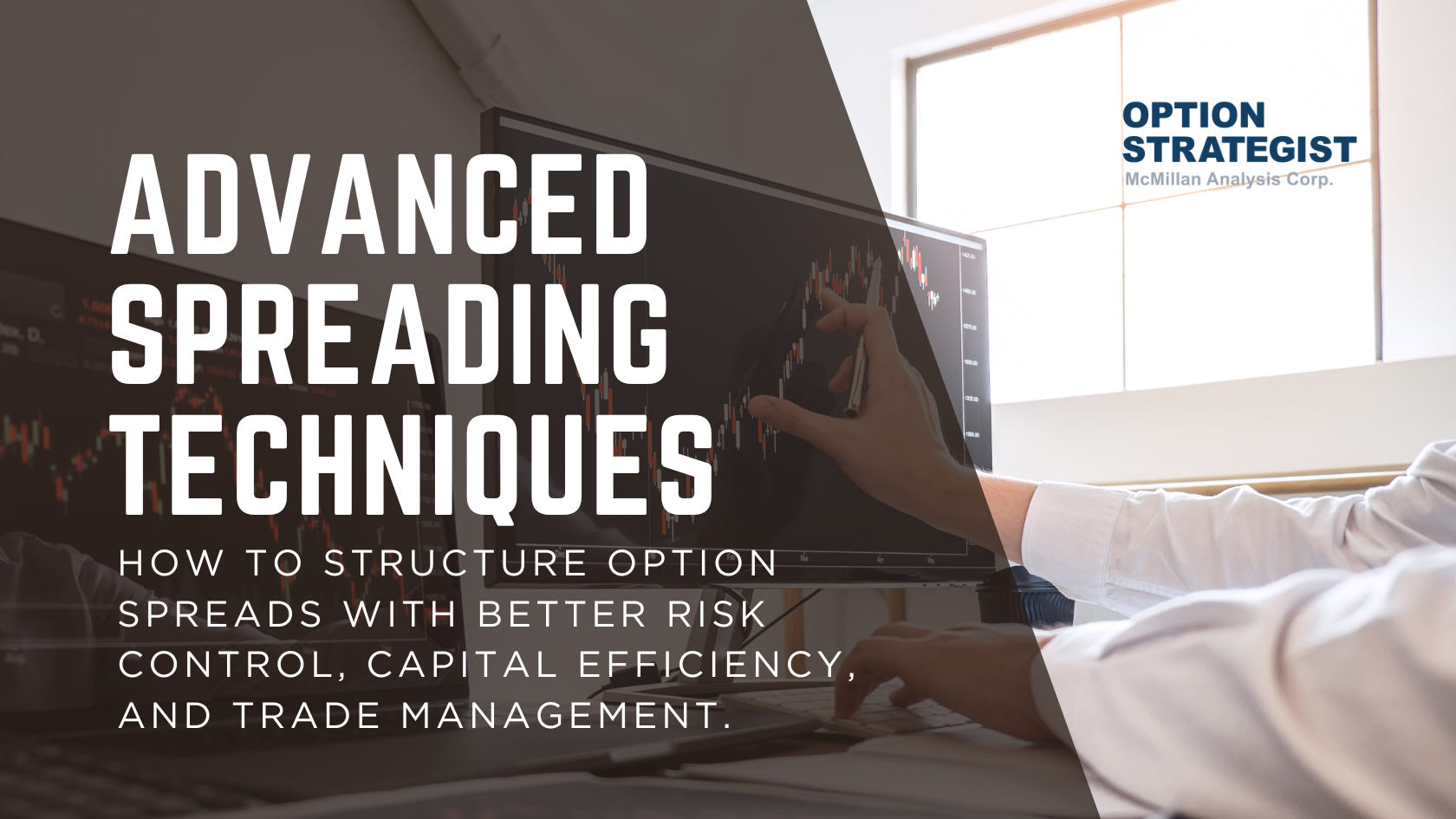 Advanced Option Spreads Webinar