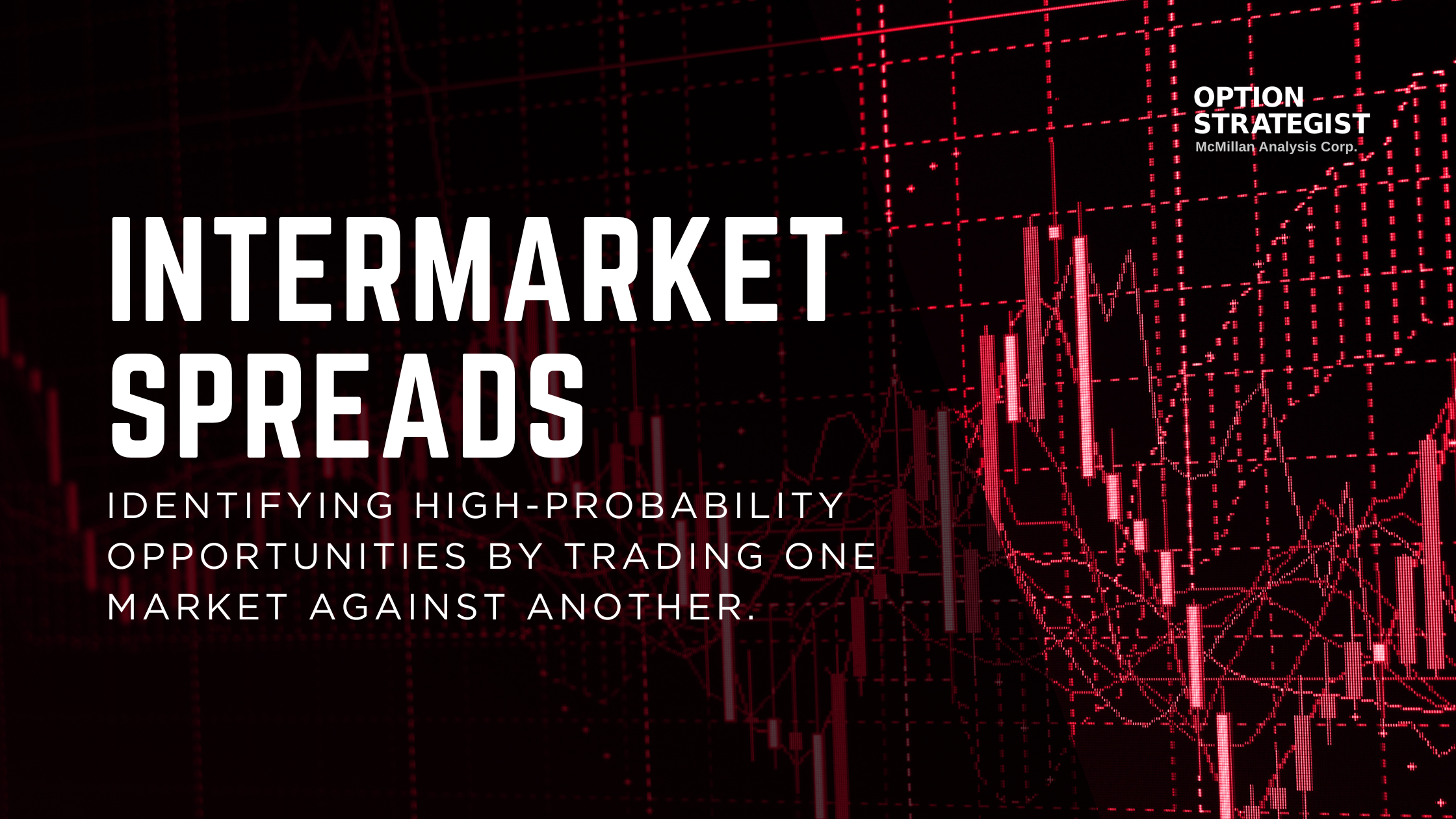Intermarket Spreads